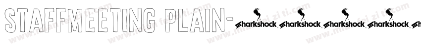 StaffMeeting Plain字体转换